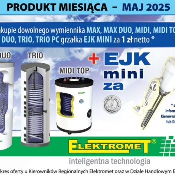 Elektromet akcja Produkt Miesiąca - Maj 2025