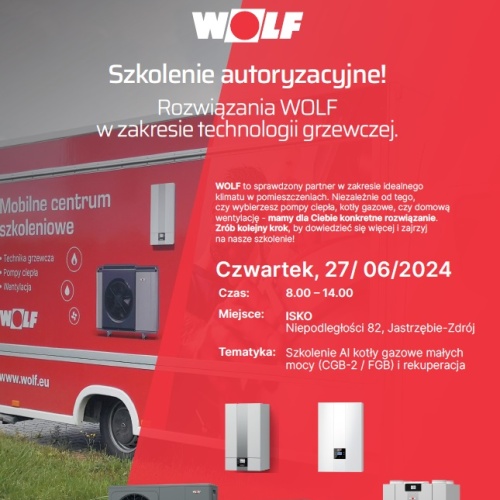 WOLF - Szkolenie autoryzacyjne! Rozwiązania WOLF w zakresie technologii grzewczej,